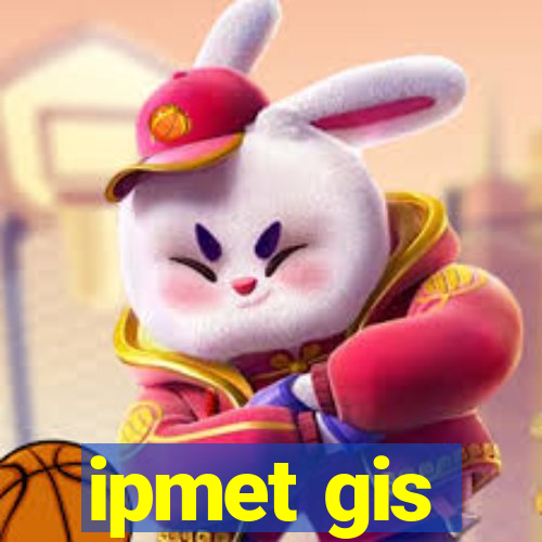 ipmet gis